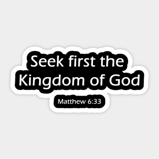 Seek First the Kingdom of God Sticker